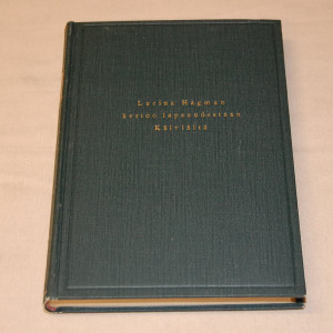 Lucina Hagman kertoo lapsuudestaan Kälviällä 1853-1865